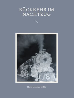 cover image of Rückkehr im Nachtzug